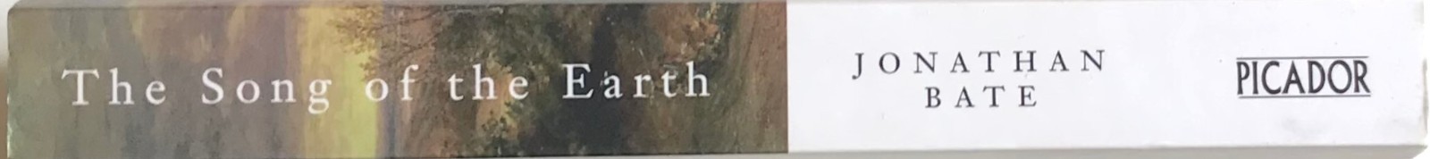 THE SONG OF THE EARTH Meaning of Poetry Jonathan Bate 2002 Picador paperback