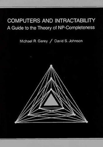 Computers and Intractability: A Guide to the Theory of Np-Completeness