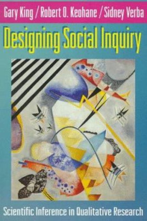 Designing Social Inquiry : Scientific Inference in Qualitative Re