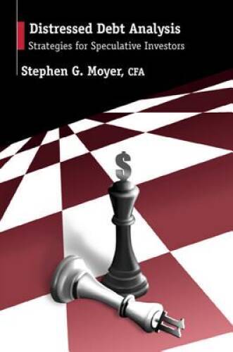 Distressed Debt Analysis: Strategies for Speculative Investors – GOOD