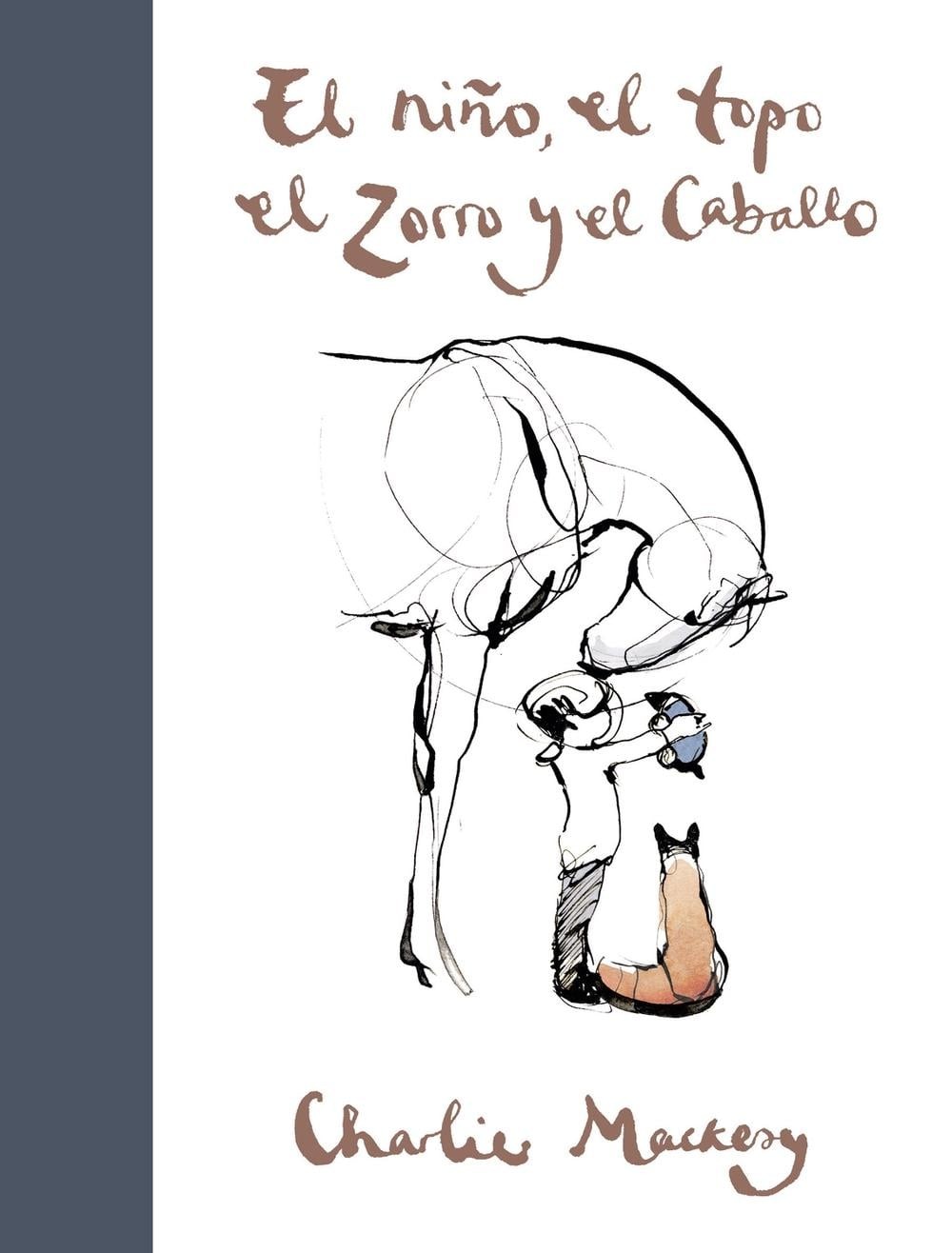 El nio, el topo, el zorro y el caballo / The Boy, the Mole, the Fox and the Hors
