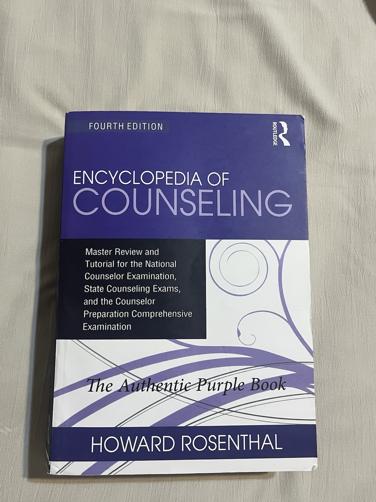 Encyclopedia of Counseling Fourth Edition by Howard Rosenthal