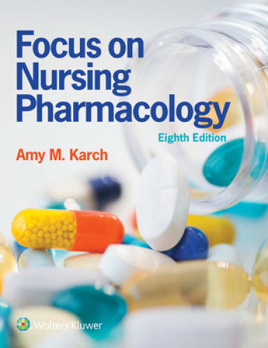 Focus on Nursing Pharmacology – Paperback By Karch RN MS, Amy M. – GOOD
