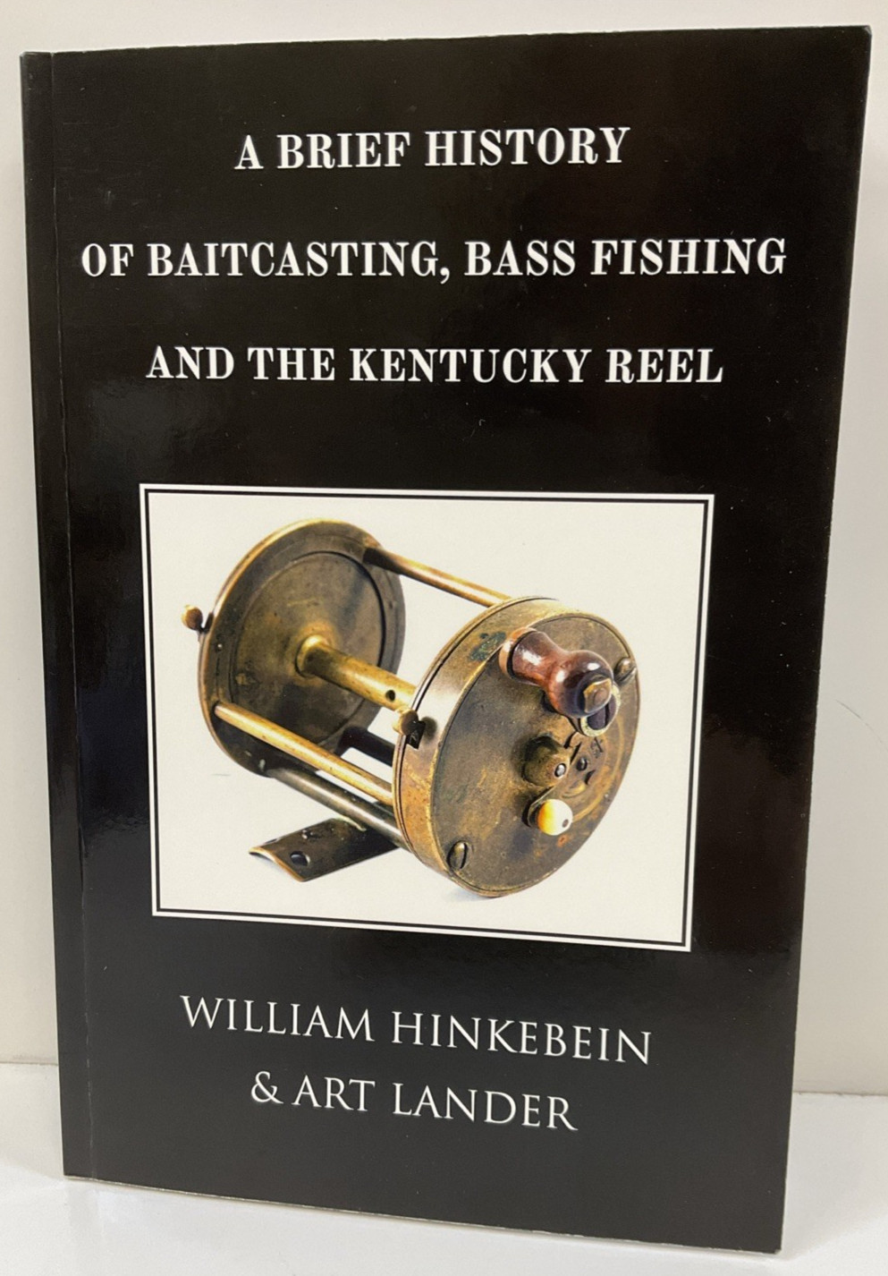 A Brief History of Baitcasting, Bass Fishing And The Kentucky Reel