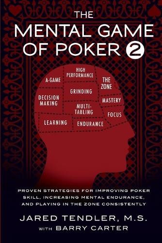Barry Carter Jared Tendler The Mental Game of Poker 2 (Paperback)