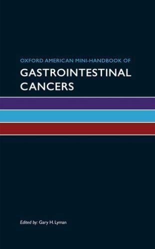 Oxford American Mini-Handbook of Gastrointestinal Cancers by