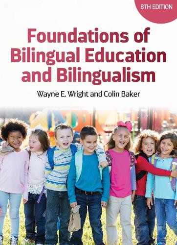 Wayne E. Wright Foundations of Bilingual Education and (Paperback) (UK IMPORT)