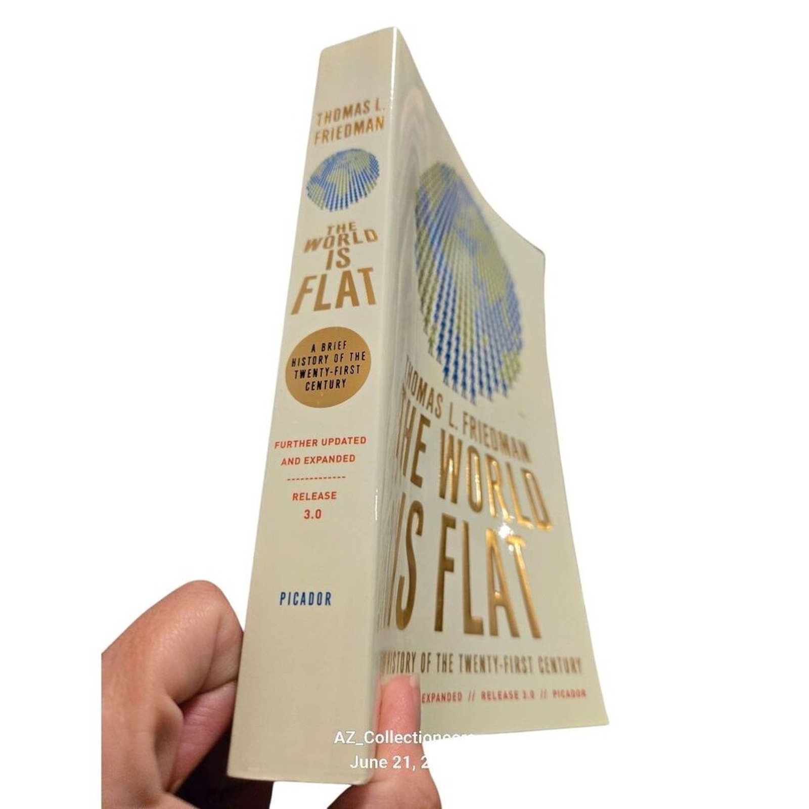 The world is flat by Thomas L. Friedman – picador books – isbn 9780312425074